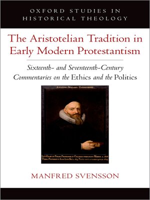 cover image of The Aristotelian Tradition in Early Modern Protestantism